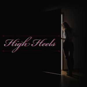 High Heels (Explicit)