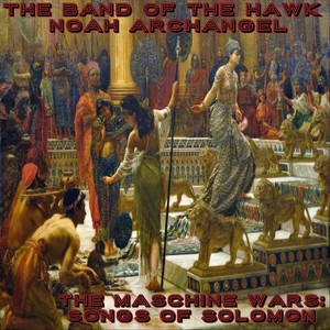 The Maschine Wars: Songs of Solomon (Explicit)