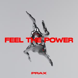 Feel The Power