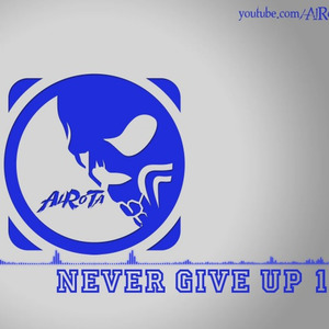 Never Give Up 1 (Inst.)
