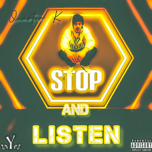 Stop and Listen (Explicit)