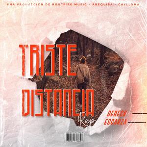 Triste Distancia (Rap Romantico)