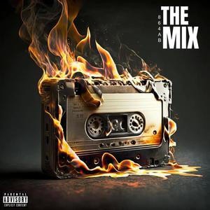 The Mix (Explicit)