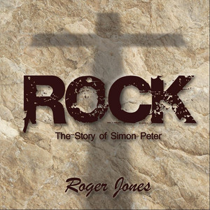 Rock: The Story of Simon Peter