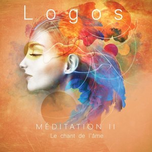 Méditation, Vol. 2 : Le chant de l'âme