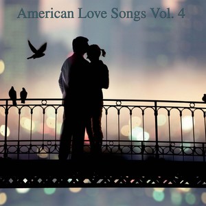 American Love Songs, Vol. 4