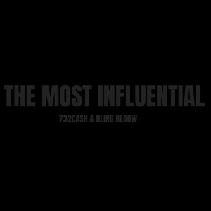 The Most Influential (Explicit)