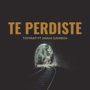 Te Perdiste (Explicit)