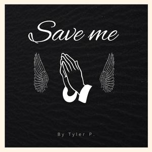 Save Me (Explicit)