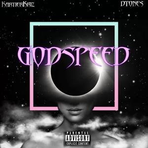 GODSPEED (feat. Dtones) [Explicit]