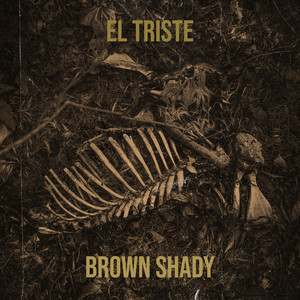 El Triste (Explicit)