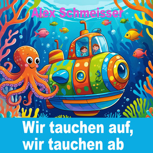 Wir tauchen auf, wir tauchen ab