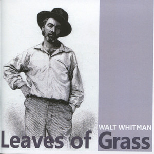 Whitman: Leaves of Grass