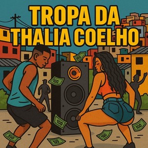 Tropa da thalia coelho