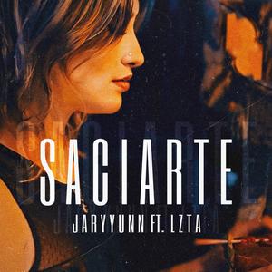 Saciarte (feat. Lzta) (Explicit)