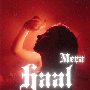 Haal Mera (feat. Annu Panchal)
