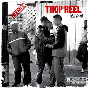 Trop réel (feat. DAK) (Explicit)