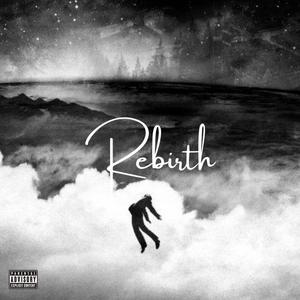 Rebirth (Explicit)