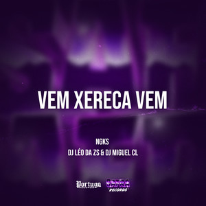 Vem Xereca Vem (Explicit)