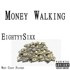 Money Walking (Explicit)