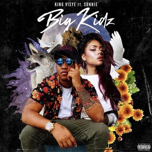 Big Kidz(feat. Sunnie) (Explicit)