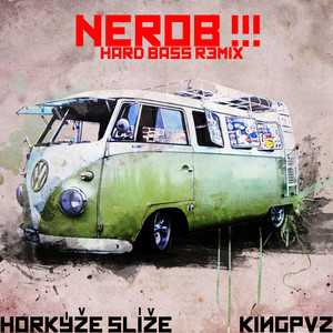 Nerob !!! (Hard Bass Remix)