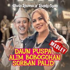 Daun Puspa, Alim Bobogohan, Sorban Palid (Medley)