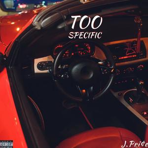 Too Specific (Explicit)