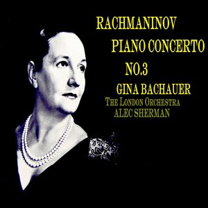 Piano Concerto No. 3 in D Minor, Op. 30 - Piano Concerto No. 3 in D Minor, Op. 30: I. Allegro ma non troppo (D小调第3号钢琴协奏曲，作品30 - 第一乐章 不太过分的急速)