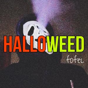 Halloweed (Explicit)