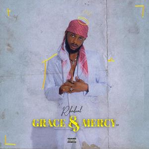 GRACE & MERCY (Explicit)