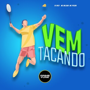 Vem Tacando (Explicit)