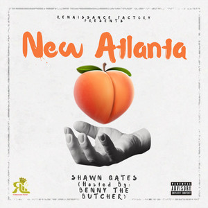 New Atlanta (Explicit)