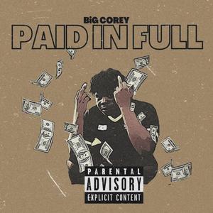 Paid In Full (Explicit)