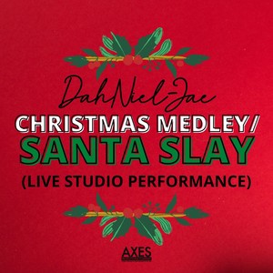 Christmas Medley / Santa Slay (Live Studio Performance)