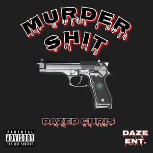 Murder **** (Explicit)