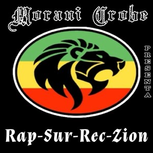 Rap-Sur-Rec-Zion (Explicit)