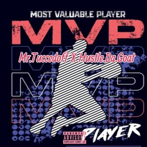 MVP (feat. Hustle.Da.Goat) [Explicit]