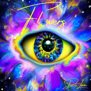 DeLeon - Flowers (Explicit)