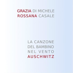 La canzone del bambino nel vento (Auschwitz)