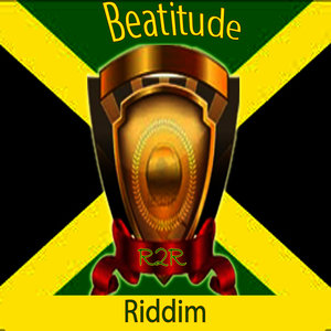 Beatitude Riddim