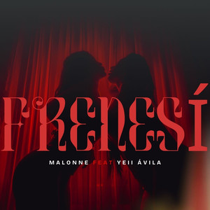 Frenesí (Explicit)