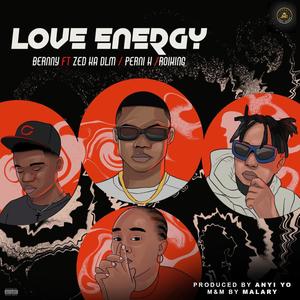 Love Energy (feat. Zed Ka, Perni H & Roi King)