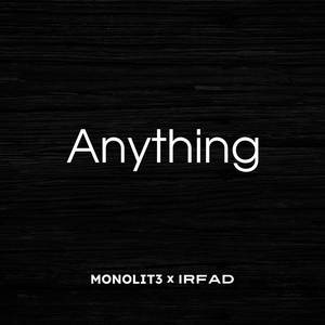 Anything (Extended Version)