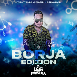 Los De La Formula: Borja Edition