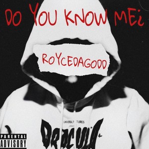 Do You Know Me? (feat. Bk Mari) [Explicit]