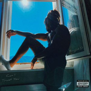 Can I Trust You (Remastered 2025|Explicit)