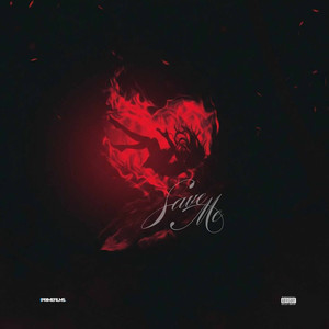 Save Me (Explicit)