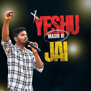 Yeshu masih ki Jai (Freestyle)