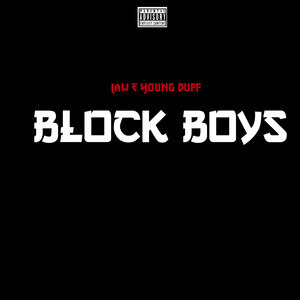 Block Boys (Explicit)